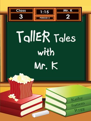 cover image of Taller Tales with Mr. K
